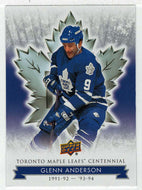 Glenn Anderson (NHL Hockey Card) 2017-18 Upper Deck Toronto Maple Leafs Centennial # 7 Mint