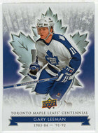 Gary Leeman (NHL Hockey Card) 2017-18 Upper Deck Toronto Maple Leafs Centennial # 28 Mint
