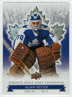 Allan Bester (NHL Hockey Card) 2017-18 Upper Deck Toronto Maple Leafs Centennial # 30 Mint