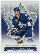 Dmitry Yushkevich (NHL Hockey Card) 2017-18 Upper Deck Toronto Maple Leafs Centennial # 33 Mint