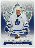 Gary Roberts (NHL Hockey Card) 2017-18 Upper Deck Toronto Maple Leafs Centennial # 43 Mint