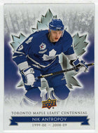 Nik Antropov (NHL Hockey Card) 2017-18 Upper Deck Toronto Maple Leafs Centennial # 55 Mint