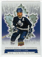 Wendel Clark (NHL Hockey Card) 2017-18 Upper Deck Toronto Maple Leafs Centennial # 68 Mint