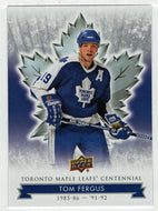 Tom Fergus (NHL Hockey Card) 2017-18 Upper Deck Toronto Maple Leafs Centennial # 75 Mint