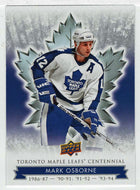 Mark Osborne (NHL Hockey Card) 2017-18 Upper Deck Toronto Maple Leafs Centennial # 86 Mint