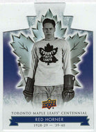 Red Horner - Die Cuts (NHL Hockey Card) 2017-18 Upper Deck Toronto Maple Leafs Centennial # 17 Mint