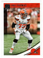Joe Thomas - Cleveland Browns (NFL Football Card) 2018 Donruss # 71 Mint