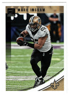 Mark Ingram - New Orleans Saints (NFL Football Card) 2018 Donruss # 195 Mint