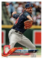 Andrew Miller - Cleveland Indians (MLB Baseball Card) 2018 Topps # 75 Mint
