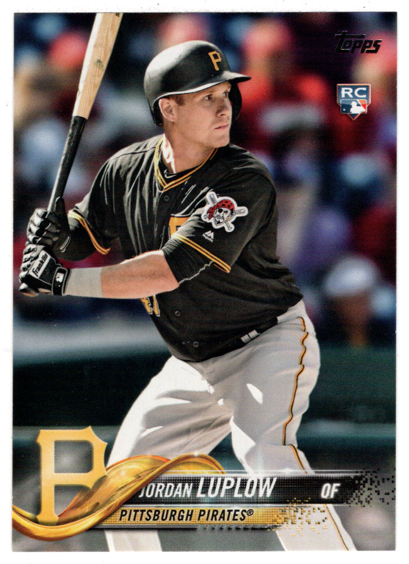 Jordan Luplow RC - Pittsburgh Pirates (MLB Baseball Card) 2018 Topps # 546 Mint