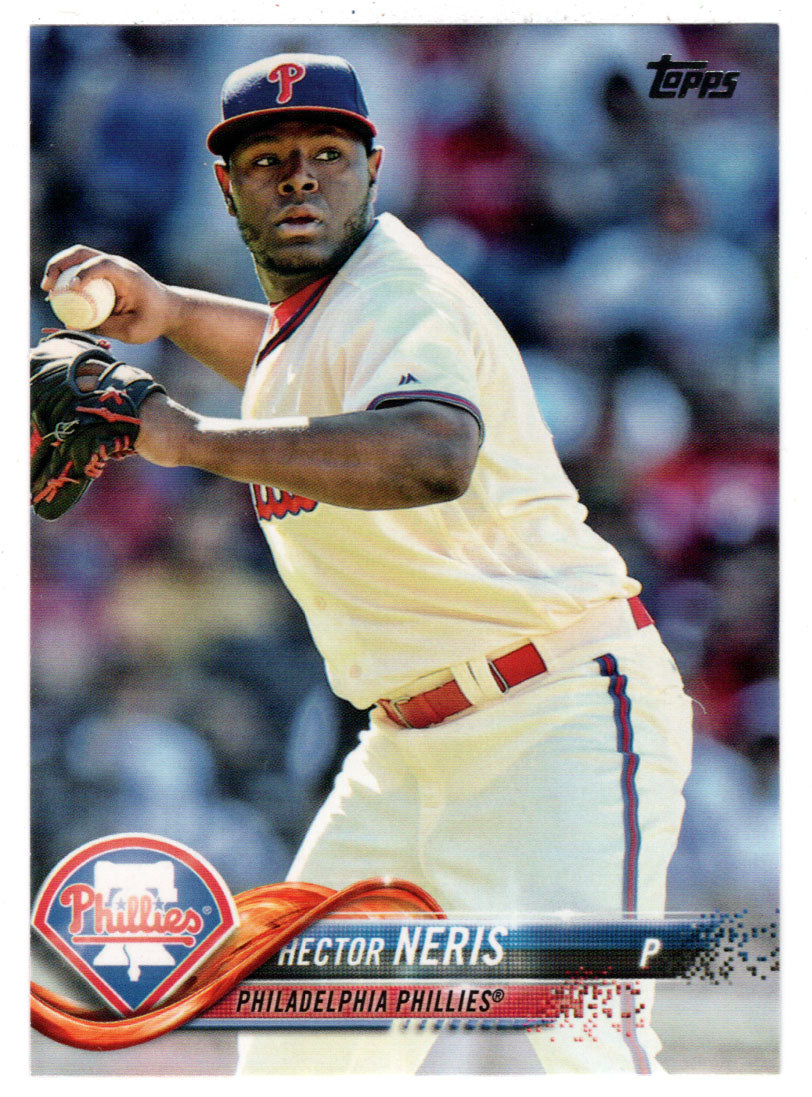 Hector Neris - Philadelphia Phillies (MLB Baseball Card) 2018 Topps # 563 Mint