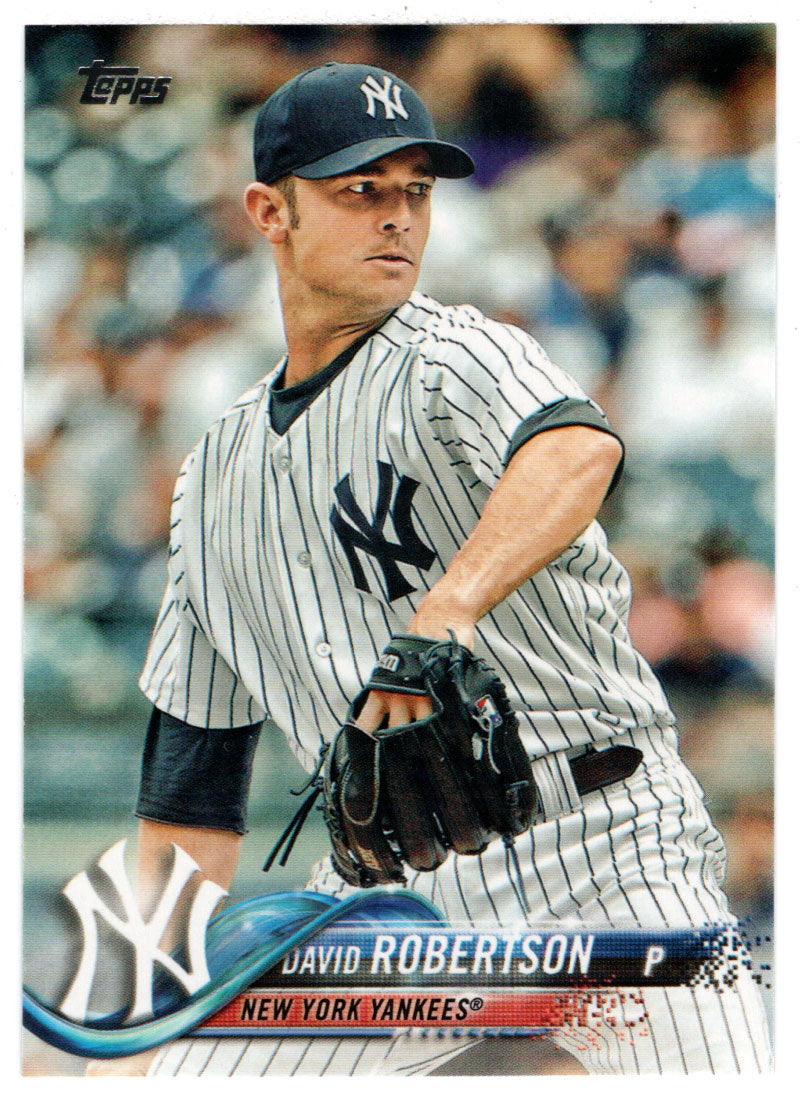 David Robertson - New York Yankees (MLB Baseball Card) 2018 Topps # 598 Mint