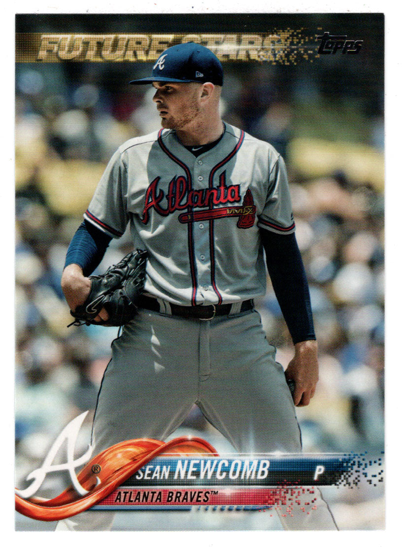 Sean Newcomb - Atlanta Braves - Future Stars (MLB Baseball Card) 2018 Topps # 607 Mint