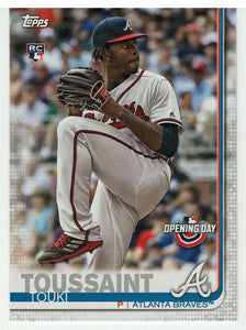 Touki Toussaint RC - Atlanta Braves (MLB Baseball Card) 2019 Topps Opening Day # 178 Mint
