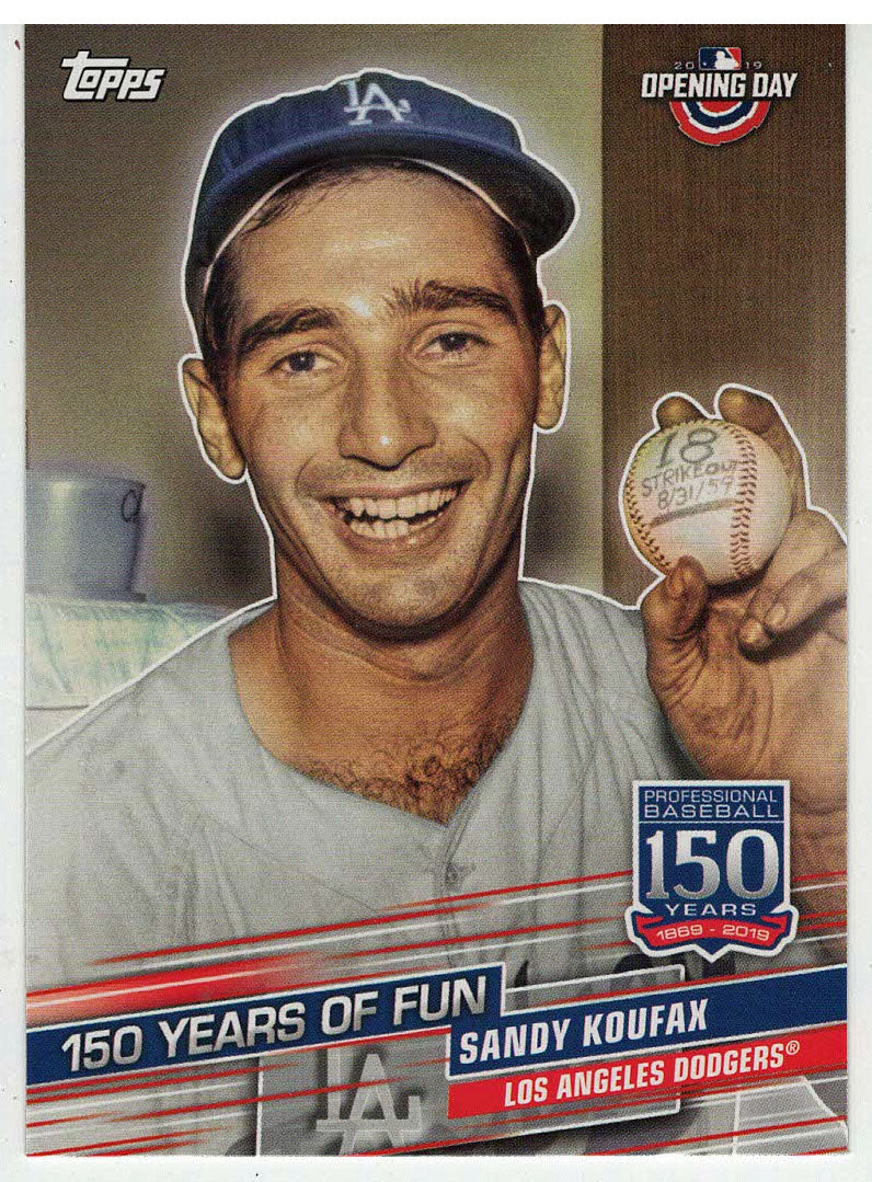 Sandy Koufax - Los Angeles Dodgers - 150 Years of Fun (MLB Baseball Card) 2019 Topps Opening Day # YOF-7 Mint
