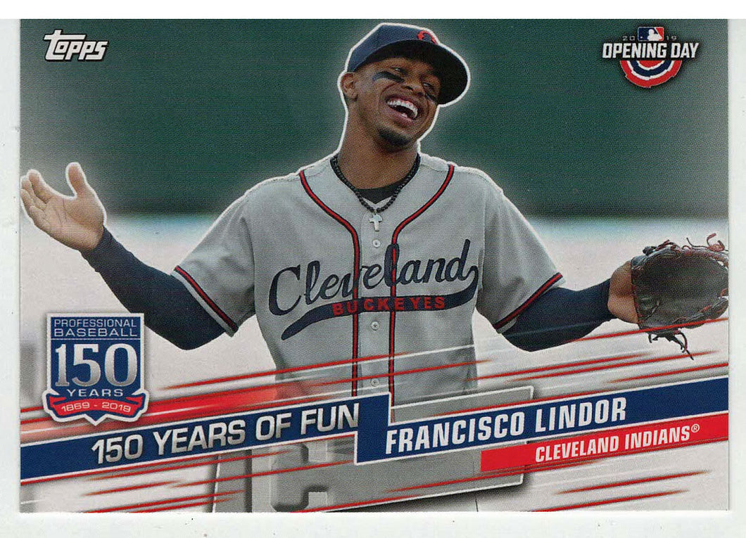 Francisco Lindor - Cleveland Indians - 150 Years of Fun (MLB Baseball Card) 2019 Topps Opening Day # YOF-23 Mint