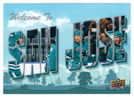 Welcome to San Jose - San Jose Sharks (NHL Hockey Card) 2022-23 Upper Deck # WT-24 Mint