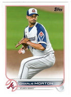 Charlie Morton - Atlanta Braves (MLB Baseball Card) 2022 Topps # 82 Mint