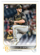 Connor Overton RC - Pittsburgh Pirates (MLB Baseball Card) 2022 Topps # 339 Mint