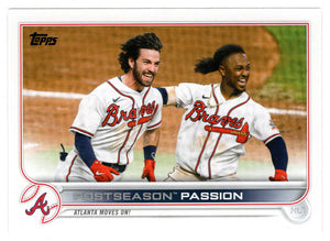 Dansby Swanson - Ozzie Albies - Atlanta Braves - Postseason Passion (MLB Baseball Card) 2022 Topps # 342 Mint
