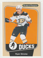 Ryan Strome - Anaheim Ducks (NHL Hockey Card) 2024-25 Parkhurst Champions # 72 Mint