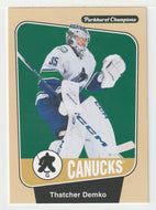Thatcher Demko - Vancouver Canucks (NHL Hockey Card) 2024-25 Parkhurst Champions # 84 Mint