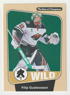Filip Gustavsson - Minnesota Wild (NHL Hockey Card) 2024-25 Parkhurst Champions # 90 Mint