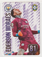 Ederson Santana de Moraes - Manchester FC (Soccer Trading Card) 2024-25 Grass Games # 81 Points - Mint