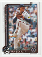 Hurston Waldrep RC - Atlanta Braves (MLB Baseball Card) 2025 Topps # 253 Mint
