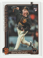 Hayden Birdsong RC - San Francisco Giants (MLB Baseball Card) 2025 Topps # 699 Mint