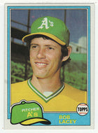 Bob Lacey - Oakland Athletics (MLB Baseball Card) 1981 Topps # 481 Mint
