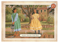 Addy - Saves the Day - Harriet's Taunts - American Girl (Trading Card) # 45 - 1994 Pleasant Company - Mint