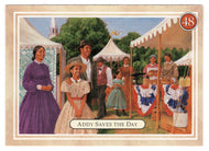 Addy - Saves the Day - At the Fair - American Girl (Trading Card) # 48 - 1994 Pleasant Company - Mint