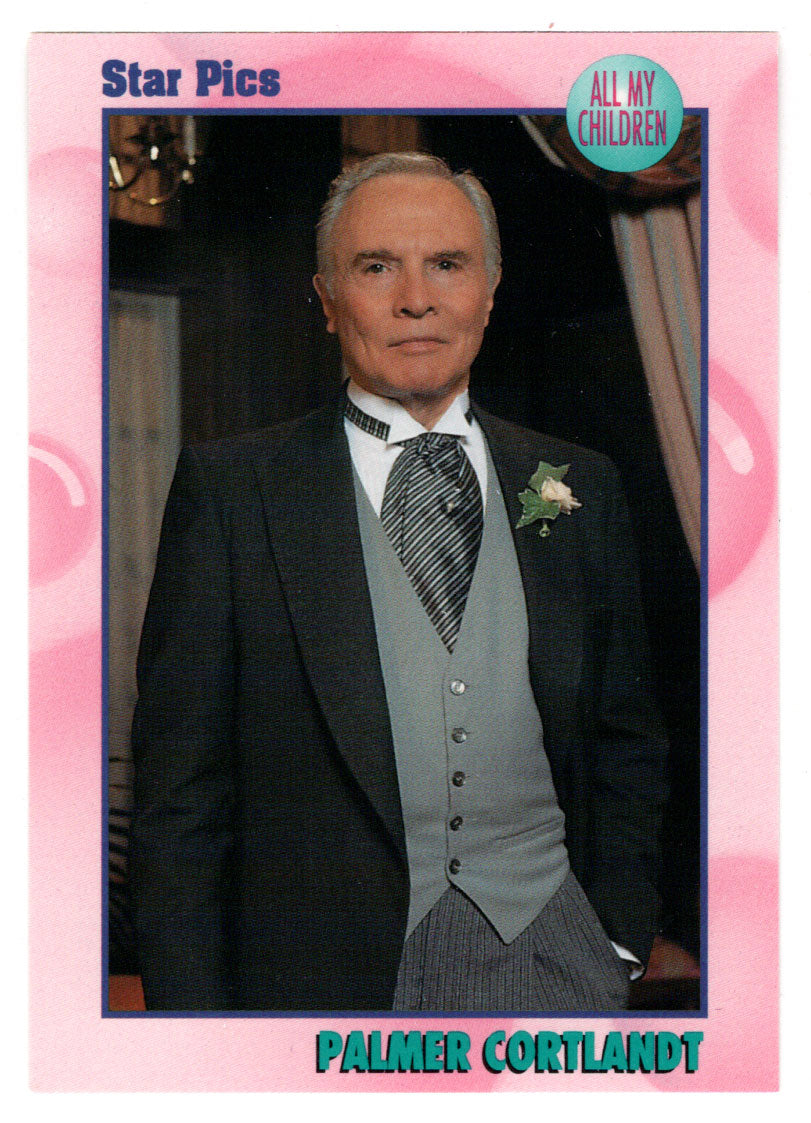 Palmer Cortlandt (Trading Card) All My Children - 1991 Star Pics # 20 - Mint