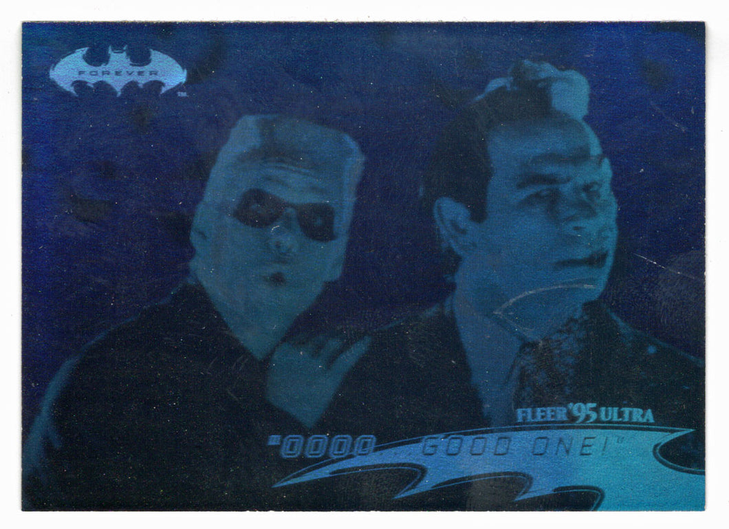 Holograms - Ooo…Good One! (Trading Card) - Batman Forever - 1995 Fleer Ultra # 10 - Mint