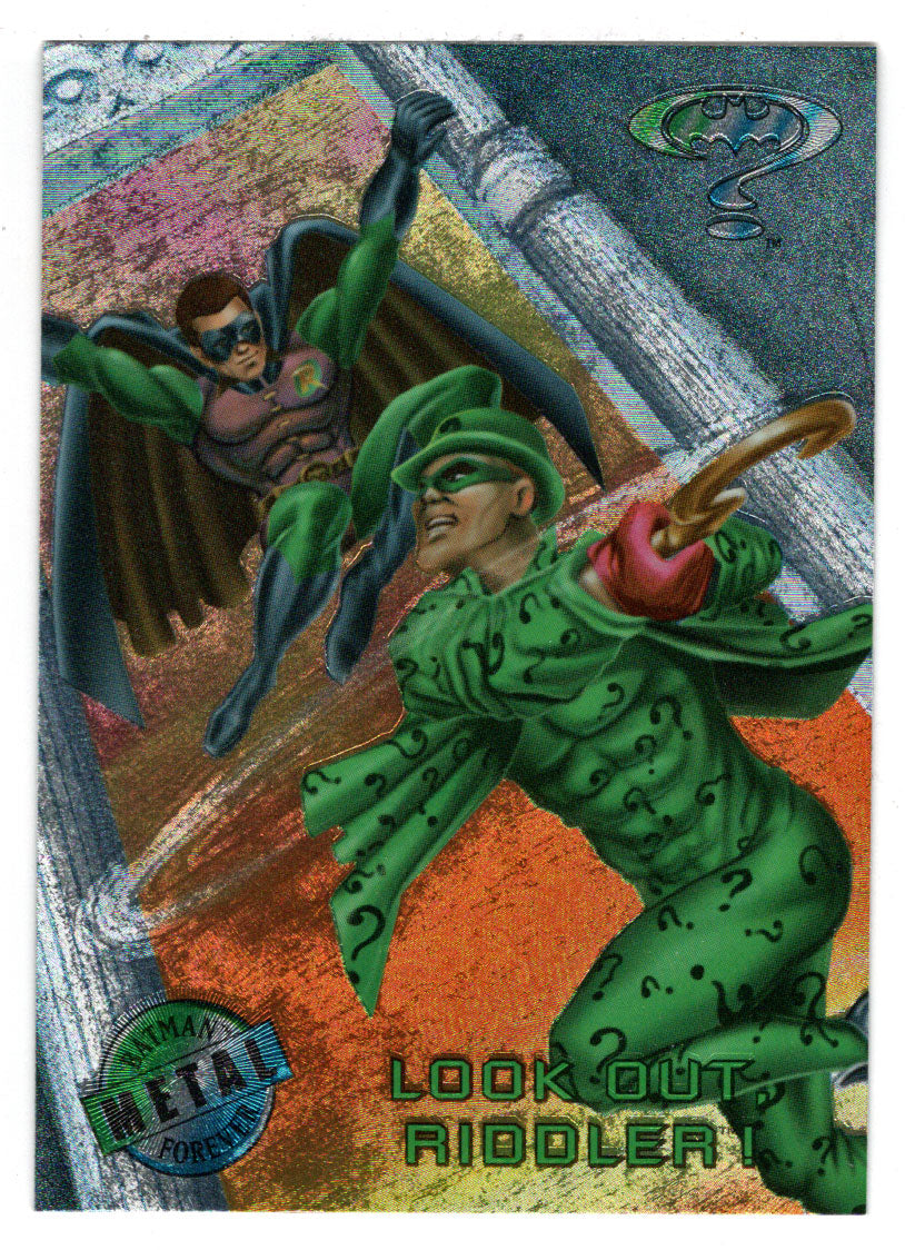 Look Out, Riddler! (Trading Card) - Batman Forever Metal - 1995 Fleer Ultra # 77 - Mint