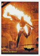 Batman Set Aflame! (Trading Card) - Batman Begins - 2005 Topps # 53 - Mint