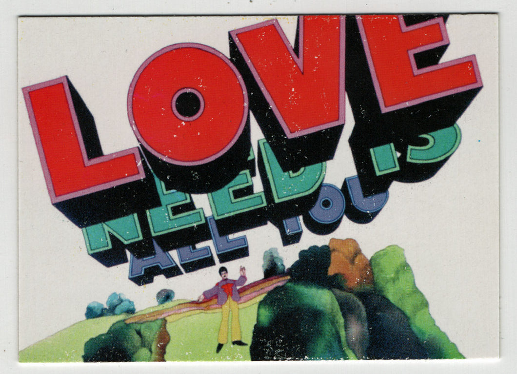 Love - As the Beatles Declared in 1967 (Trading Card) The Beatles Yellow Submarine - Large Photo Card Format - 1999 Comic Images # 26 - Mint