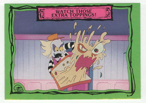 Watch Those Extra Toppings! - Beetlejuice - 1990 Dart Flipcards # 93 - Mint