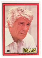 Jock Ewing Portrait - Dallas (Trading Card) # 52 - 1981 Donruss - Mint