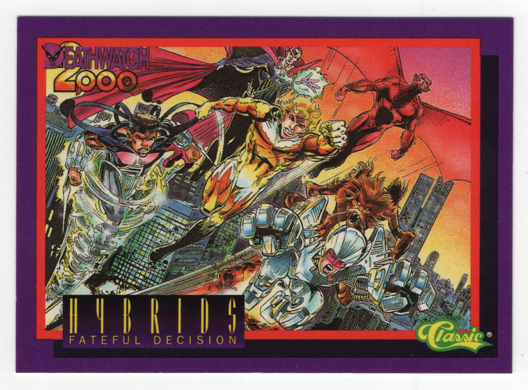 Hydrids Fateful Decision (Trading Card) Deathwatch 2000 - 1993 Classic  37 - Mint