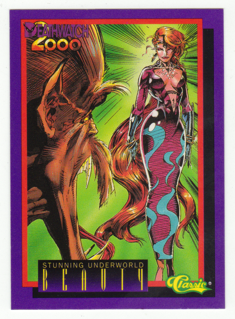 Stunning Underworld Beauty (Trading Card) Deathwatch 2000 - 1993 Classic  41 - Mint