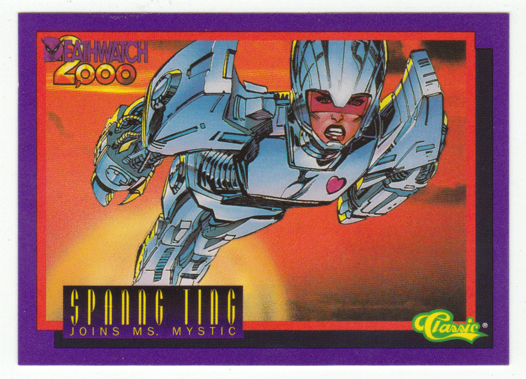 Spanng Ting Joins Ms. Mystic (Trading Card) Deathwatch 2000 - 1993 Classic  56 - Mint