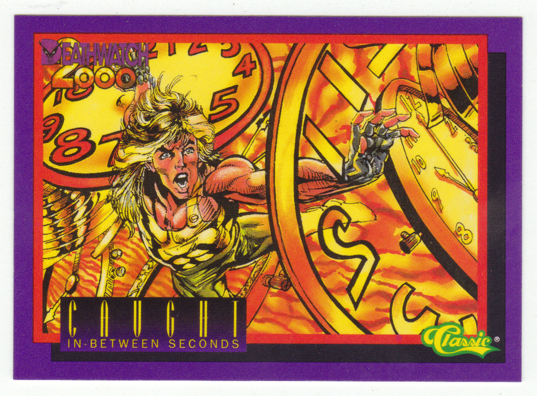 Caught In-Between Seconds (Trading Card) Deathwatch 2000 - 1993 Classic  62 - Mint