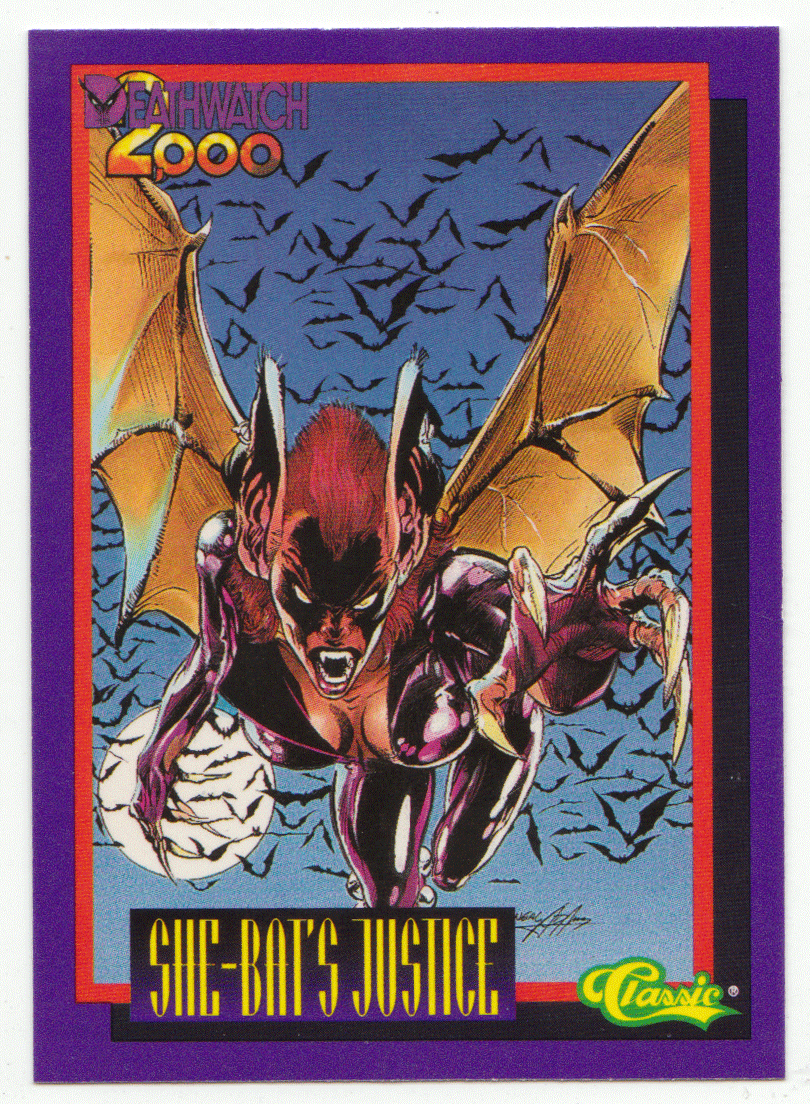 She-Bat's Justice (Trading Card) Deathwatch 2000 - 1993 Classic 95 - Mint
