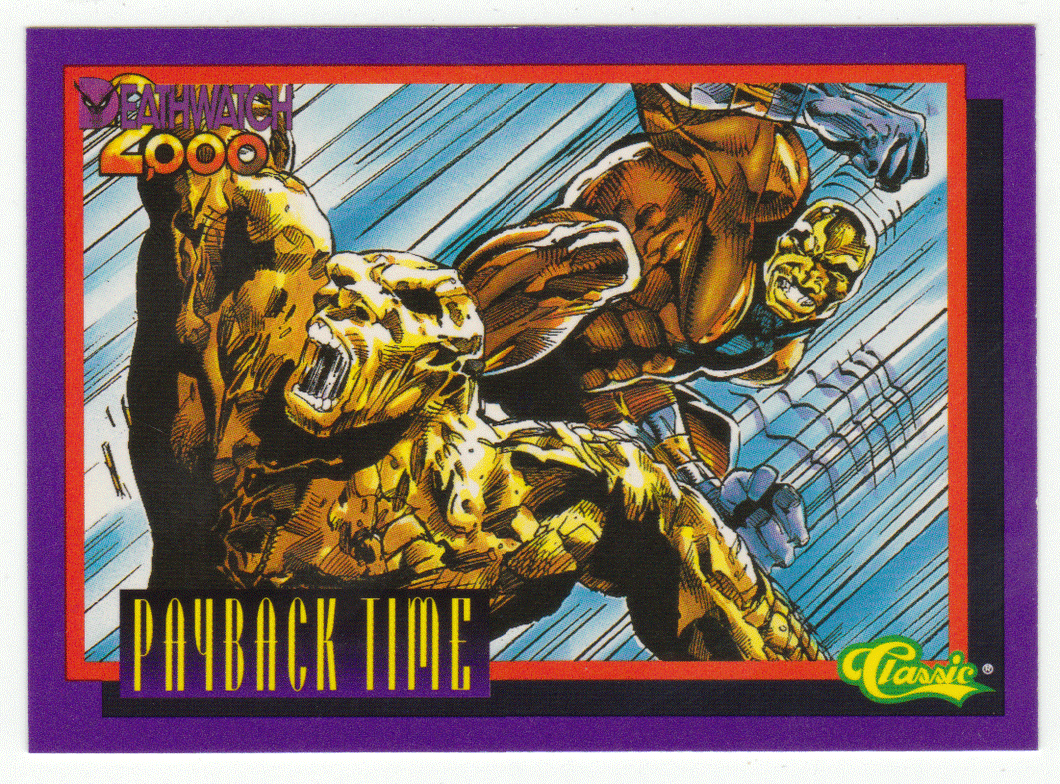Payback Time (Trading Card) Deathwatch 2000 - 1993 Classic 97 - Mint