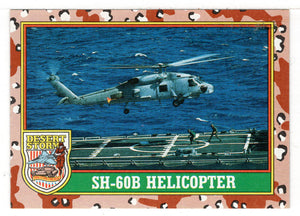 SH-60B Sea Hawk Helicopter (Trading Card) Desert Storm Coalition for Peace - 1991 Topps # 10 - Mint