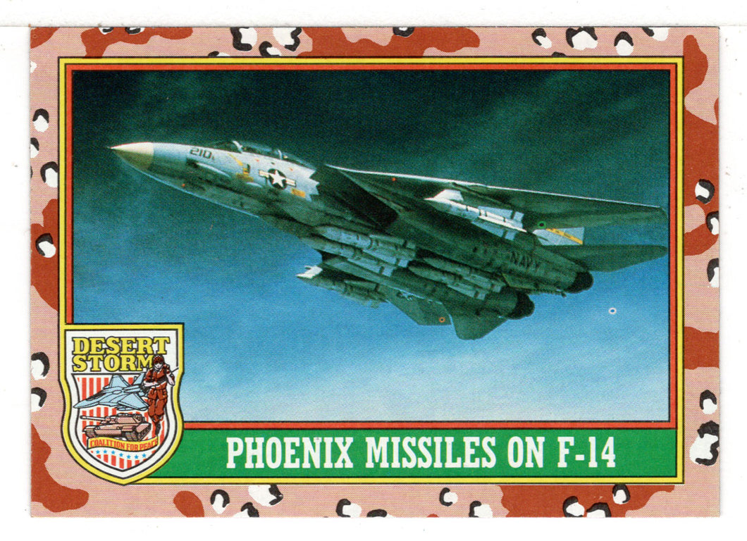 Phoenix Missiles on F-14 (Trading Card) Desert Storm Coalition for Peace - 1991 Topps # 23 - Mint