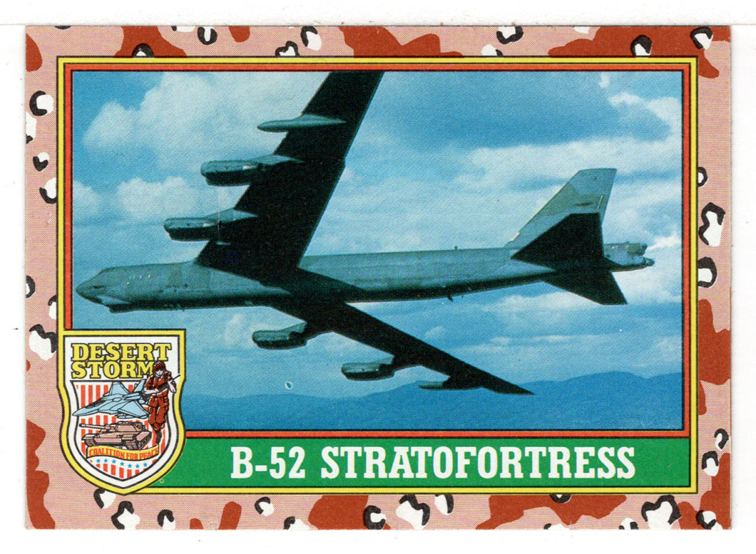 B-52 Stratofortress (Trading Card) Desert Storm Coalition for Peace - 1991 Topps # 25 - Mint