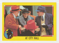 At City Hall (Trading Card) Dick Tracy Movie - 1990 O-Pee-Chee # 39 - Mint